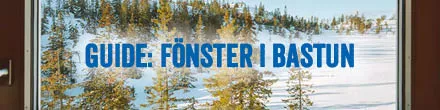 INSTALLERA FÖNSTER I BASTUN - EN GUIDE